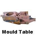 Mould Table